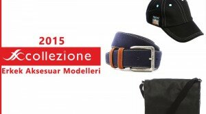 Collezione Erkek Aksesuar Yeni Sezon